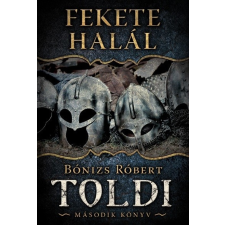  Fekete halál - Toldi 2. regény