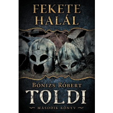  Fekete halál - Toldi 2. (2. kiadás) regény