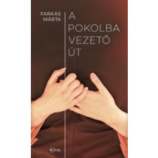 Fekete Sas Kiadó A pokolba vezető út irodalom