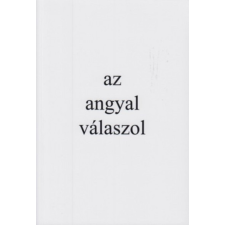 Fekete Sas Kiadó Az angyal válaszol (A) ezoterika