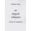 Fekete Sas Kiadó Mallász Gitta: Az angyal válaszol - Ahogy én megéltem