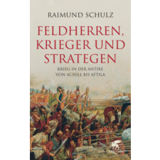  Feldherren, Krieger und Strategen – Raimund Schulz idegen nyelvű könyv