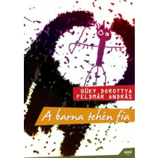 Feldmár András, Büky Dorottya A barna tehén fia társadalom- és humántudomány