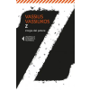 Feltrinelli Z l'orgia del potere | Vassilis Vassilikos,E. Baruchello