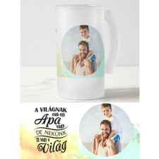  Fényképes Söröskorsó - Fehér - 3dl - Apáknapja egyedi ajándék