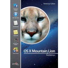 Ferenczy Gábor Os X Mountain Lion kézikönyv informatika, számítástechnika