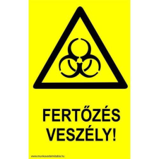  Fertőzés veszély - műanyag, 160*240mm információs tábla, állvány