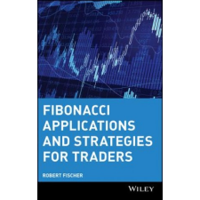  Fibonacci Applications and Strategies for Traders – Robert Fischer idegen nyelvű könyv