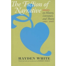  Fiction of Narrative – Hayden White idegen nyelvű könyv