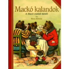 Fiesta Stúdió Könyvkiadó Kft. Mackó kalandok - A Macó család meséi gyermek- és ifjúsági könyv