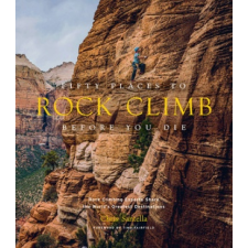  Fifty Places to Rock Climb Before You Die idegen nyelvű könyv