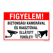 Figyelem! Biztonsági kamerával és riasztóval ellátott terület! Műanyag tábla 320x500 mm információs tábla, állvány
