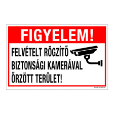 Figyelem! Felvételt rögzítő biztonsági kamerával őrzött terület! Műanyag tábla 160x250 mm információs tábla, állvány