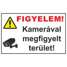  Figyelem! Kamerával megfigyelt terület! - öntapadó, 600*400mm információs tábla, állvány