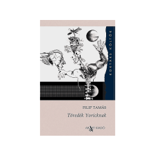 Filip Tamás - Töredék Yoriknak regény