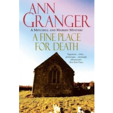  Fine Place for Death (Mitchell & Markby 6) – Ann Granger idegen nyelvű könyv