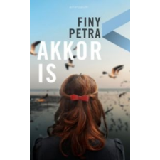 Finy Petra Akkor is irodalom
