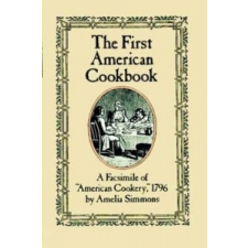  First American Cook Book – Amelia Simmons idegen nyelvű könyv