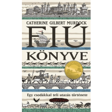  Fiú könyve - Egy csodákkal teli utazás története gyermek- és ifjúsági könyv