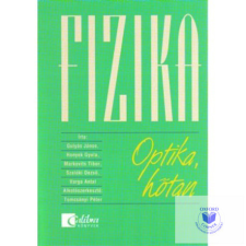 Fizika - Optika, hőtan tankönyv