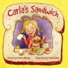 Flashlight Press Carla's Sandwich | Sheila Bailey