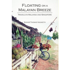 Floating on a Malayan Breeze – Sudhir Thomas Vadaketh idegen nyelvű könyv