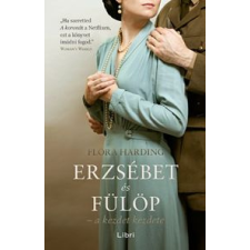Flora Harding - Erzsébet és Fülöp egyéb könyv