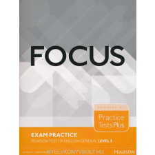 FOCUS EXAM PRACTICE PTE G. LEVEL 3. nyelvkönyv, szótár