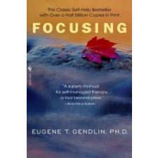 Focusing – Eugene Gendlin idegen nyelvű könyv