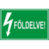  Földelve! - műanyag, 150*100mm
