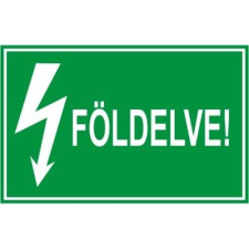  Földelve! - öntapadó, 150*100mm információs tábla, állvány
