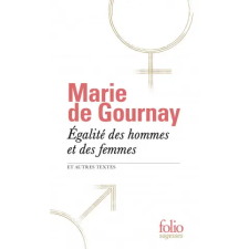 Folio Égalité des hommes et des femmes et autres textes | Gournay egyéb könyv