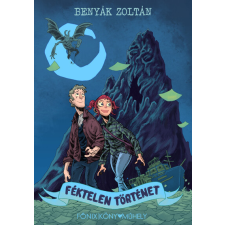 Főnix Könyvműhely Féktelen történet regény
