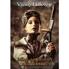 Főnix Könyvműhely Mint az óramű - Winie Langton történetek 7. regény