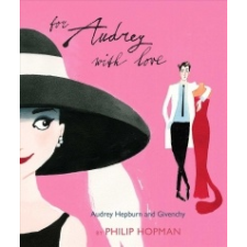  For Audrey with Love – Philip Hopman idegen nyelvű könyv