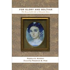  For Glory and Bolivar – Pamela S. Murray idegen nyelvű könyv