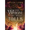  For Whom the Belle Tolls – Jaysea Lynn