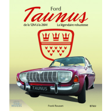 Ford Taunus - de la 12M à la 26M, 1952-1972 – Rousset idegen nyelvű könyv