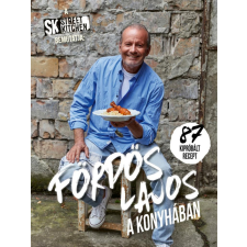 Fördős Lajos a konyhában életmód, egészség