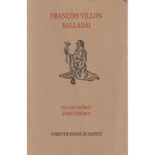 Forever Francois Villon balladái antikvárium - használt könyv