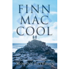 Forge Finn Mac Cool | Morgan Llywelyn