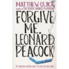  Forgive Me, Leonard Peacock – Matthew Quick