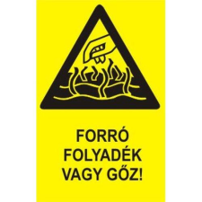  Forró folyadék vagy gőz! információs tábla, állvány