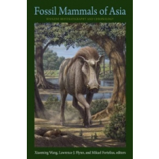 Fossil Mammals of Asia – Wang idegen nyelvű könyv