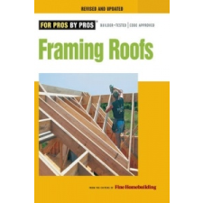  Framing Roofs – Fine Homebuilding idegen nyelvű könyv
