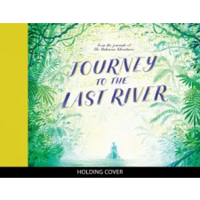 Frances Lincoln Ltd Journey to the Last River | Teddy Keen idegen nyelvű könyv