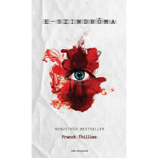 Franck Thilliez THILLIEZ, FRANCK - E-SZINDRÓMA regény