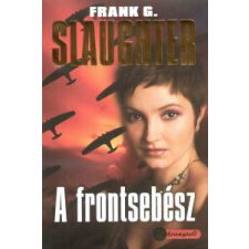 Frank Gill Slaughter A FRONTSEBÉSZ regény