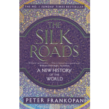 FRANKOPAN:SILK ROADS regény