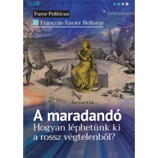 François-Xavier Bellamy - A maradandó egyéb könyv